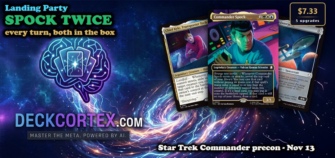 Landing Party Triggers Spock Twice a Turn. Here's How the Precon Plays, and What to Upgrade